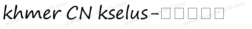 khmer CN kselus字体转换